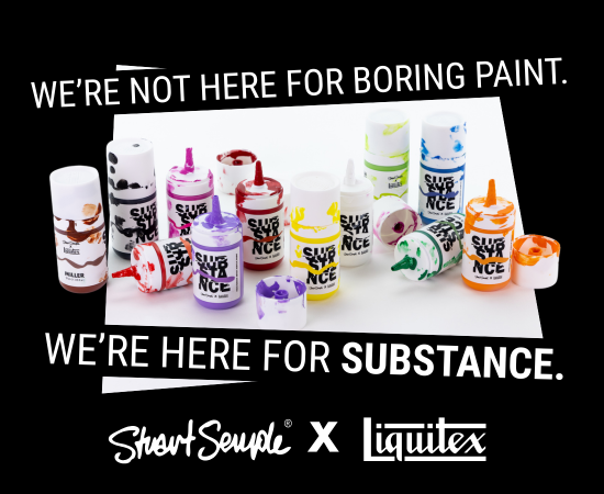 WE'RE NOT HERE FOR BORING PAINT. WE'RE HERE FOR SUBSTANCE